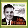 John McCormack: 18 Favourites (Vol.1), CD