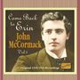 John McCormack: Come Back To Erin, CD
