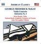 George Frederick McKay (1899-1970): Violinkonzert, CD