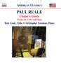 Paul Reale: Werke für Cello & Klavier "Chopin's Ghost", CD, CD