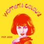 Text: "Woman's Colours" oben, "Pop Jazz" unten. Eine Frau mit rotem Haar und intensiven Augen auf gelbem Hintergrund., LP