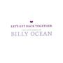 Billy Ocean: Let's Get Back Together, CD, CD