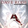 Dave Rude: Through The Fire, CD, CD