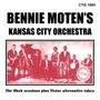 Bennie Moten: The Okeh Sessions Plus Victor Alternative Takes, CD