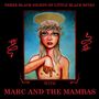 Marc & The Mambas: Three Black Nights Of Little Black Bites: Live, 2 LPs, 2 LPs