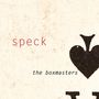 The Boxmasters: Speck, CD, CD