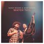 Randy Rogers & Wade Bowen: Watch This, CD
