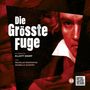 Elliott Sharp: Die Größte Fuge (Oper), 2 CDs, 2 CDs