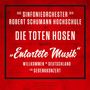 Das Sinfonieorchester der Robert Schumann Schule & Die Toten Hosen: "Entartete Musik": Willkommen in Deutschland – ein Gedenkkonzert (180g), 3 LPs und 1 DVD