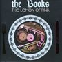 Books: The Lemon Of Pink, CD