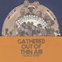 Half-Handed Cloud: Gathered Out Of Thin Air, LP,LP