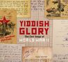 Yiddish Glory: The Lost Songs Of World War II, CD, CD