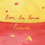 Dom La Nena (geb. 1989): Cantando, CD