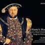 Henry's Music - Motets from a Royal Choirbook, CD