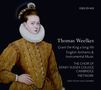 Thomas Weelkes (1575-1623): Grant the King a long Life - Anthems & Instrumentalmusik, CD