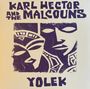 "KARL HECTOR AND THE MALCOUNS, YOLEK." Zwei stilisierte Gesichter in einem geometrischen, abstrakten Stil., LP
