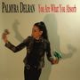 Palmyra Delran: You Are What You Absorb, CD