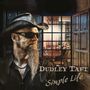 Dudley Taft: Simple Life (180g) (Audiophile Virgin Vinyl), LP