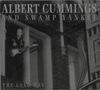 "ALBERT CUMMINGS AND SWAMP YANKEE" und "THE LONG WAY." Schwarz-weiß Foto eines Mannes mit E-Gitarre am Fenster., CD