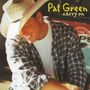 Pat Green: Carry On, CD