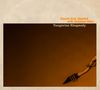 Snorre Kirk & Stephen Riley: Tangerine Rhapsody, CD