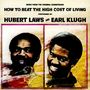 Hubert Laws & Earl Klugh: How To Beat The High Cost Of Living, CD, CD