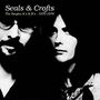 Seals & Crofts: The Singles A's & B's 1970 - 1976, 2 CDs