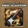 Tribute To Eric Clapton, CD