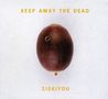 Siskiyou: Keep Away The Dead, CD