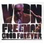 Von Freeman (1923-2012): Good Forever, CD