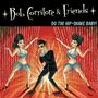 Bob Corritore: Do The Hip-Shake Baby!, CD