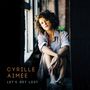 Cyrille Aimee: Let's Get Lost, CD