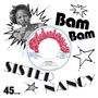 "Bam Bam", "Sister Nancy", "Techniques" und "45 R.P.M.". Illustration mit retro Stil und einer Frau. Sterne schmücken das Design., Single 7"