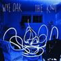 "WYE OAK" und "THE KNOT" in weißen Buchstaben. Blaue Beleuchtung, verworrene Lichtlinien in einem Zimmer., LP