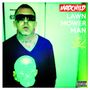 Madchild: Lawn Mower Man (Explicit), CD