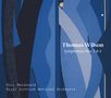 Thomas Wilson (1927-2001): Symphonien Nr. 3 & Nr. 4 "Passeleth Tapestry", CD