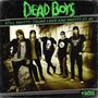 Dead Boys: Still Snotty: Young Loud And Snotty At 40 (Explicit), CD