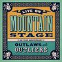 Live On Mountain Stage: Outlaws & Outliers, 2 LPs