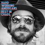 Hard Working Americans: Rest In Chaos, CD, CD