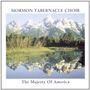 : Mormon Tabernacle Choir - The Majesty of America, CD
