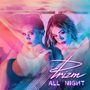 Prizm: All Night, LP, LP