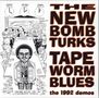 New Bomb Turks: Tapeworm Blues (The 1992 Demos), Single 10", Single 10"
