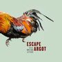 Escape Argot: Still Writing Letters, CD, CD