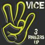 Vice: 3 Fingers Up, CD, CD