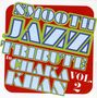 Smooth Jazz All Stars: Smooth Jazz Tribute To Chaka Khan-Vol., CD
