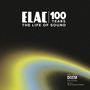 "ELAC 100 YEARS THE LIFE OF SOUND. Direct Metal Mastering. 45 R.P.M. 180 GR. A yellow and blue gradient on black.", 2 LPs