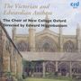 Oxford New College Choir - Victorian & Edwardian Anthems, CD