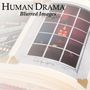 Human Drama: Blurred Images, 2 CDs, 2 CDs