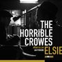 Texte: "The Horrible Crowes", "Brian Fallon", "Ian Perkins", "Elsie". Zwei silhouettierte Musiker mit Hüten und Gitarren., LP
