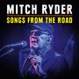"Mitch Ryder, Songs from the Road" steht oben. Ein älterer Mann mit Sonnenbrille und Mütze singt in ein Mikrofon., 1 CD und 1 DVD